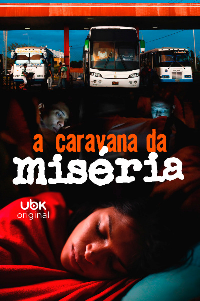 A caravana da miséria
