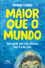 Maior que o mundo