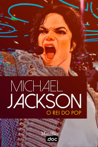 Michael Jackson - O Rei do Pop