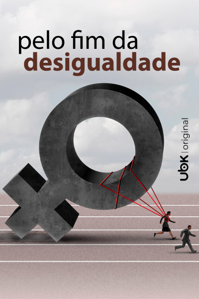 Pelo fim da desigualdade