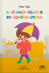 A criança debaixo do guarda-chuva