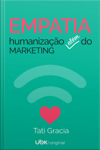 Empatia, humanização além do marketing 