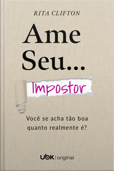 Ame seu impostor: você se acha tão boa quanto realmente é?