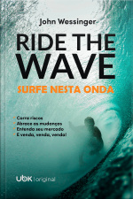 Ride the Wave: surfe nesta onda