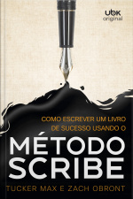 Como escrever um livro de sucesso usando o Método Scribe