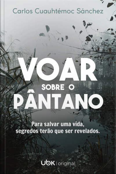 Voar sobre o pântano 