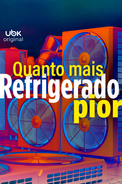 Quanto mais refrigerado, pior