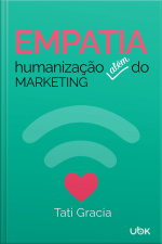 Empatia, humanização além do marketing