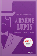 Arsène Lupin: os dentes do tigre