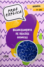 Prof. Explica! Química para o 9º ano – Balanceamento de reações químicas